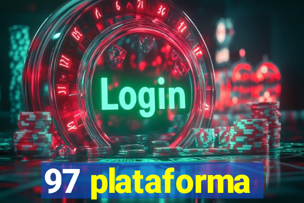 97 plataforma